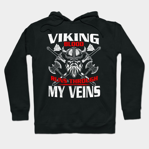 Viking blood in the veins Hoodie by BestsellerTeeShirts